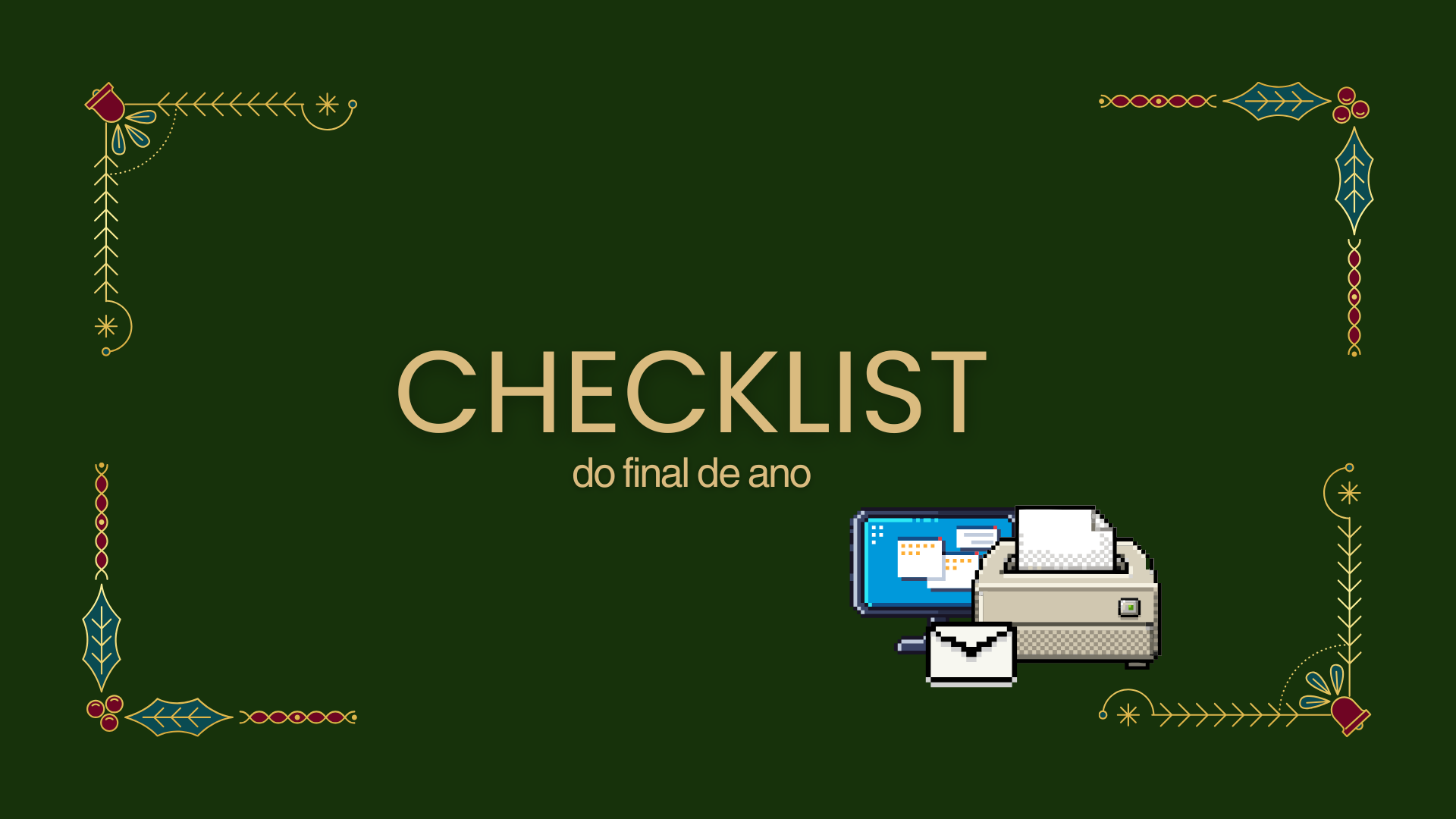 Checklist de fim de ano de TI